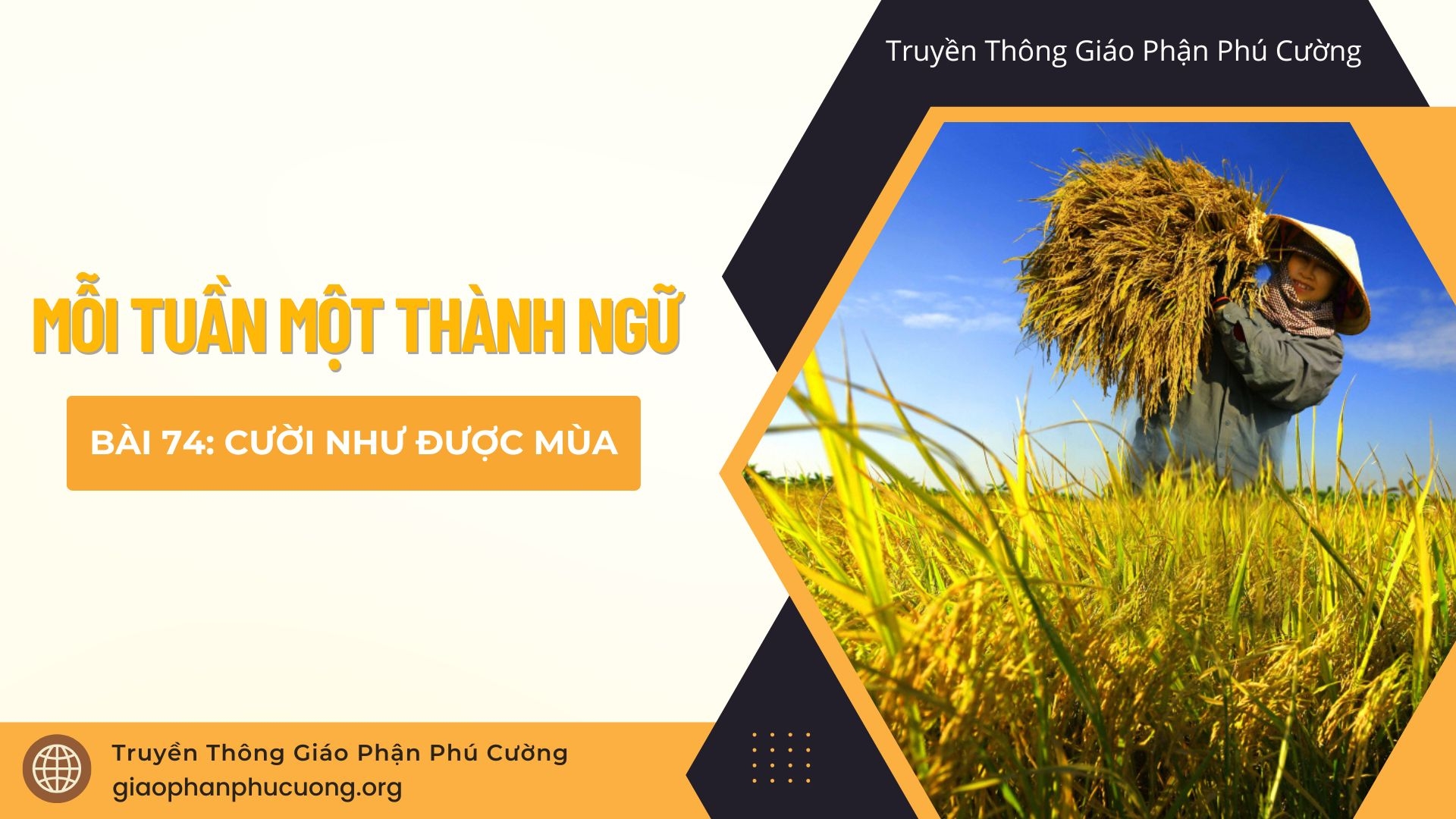 Mỗi Tuần Một Thành Ngữ |  Bài 74: Cười Như Được Mùa | Thầy Giuse Nguyễn Văn Quýnh
